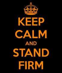 keep-calm-and-stand-firm-5